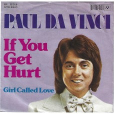 PAUL DA VINCI - If you get hurt